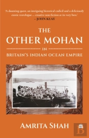 The Other Mohan In Britain'S Indian Ocean Empire