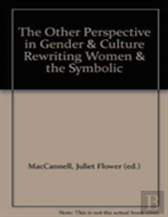 The Other Perspective In Gender And Culture