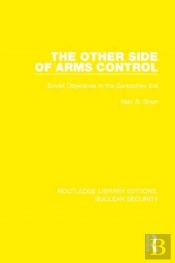 The Other Side Of Arms Control