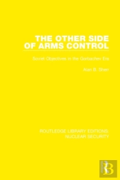 The Other Side Of Arms Control