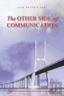 The Other Side Of Communication