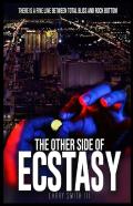 The Other Side Of Ecstasy