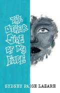 The Other Side Of My Face