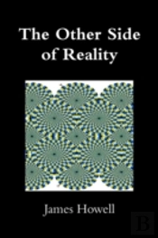 The Other Side Of Reality