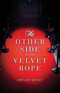 The Other Side Of The Velvet Rope