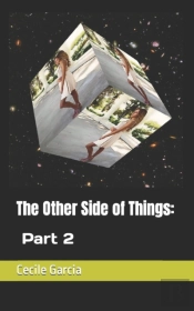 The Other Side Of Things: Part 2