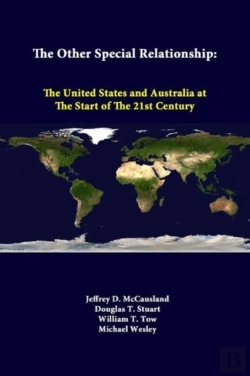Bertrand.pt - The Other Special Relationship: The United States And Australia At The Start Of The 21st Century