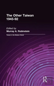 The Other Taiwan, 1945-92