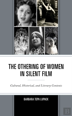 Bertrand.pt - The Othering Of Women In Silent Film