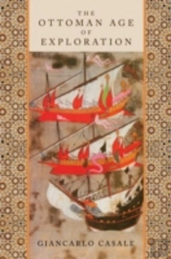 Bertrand.pt - The Ottoman Age Of Exploration