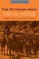 The Ottoman Army 1914 - 1918
