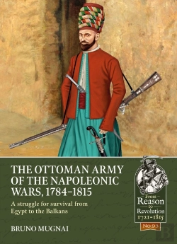 Bertrand.pt - The Ottoman Army Of The Napoleonic Wars, 1784-1815
