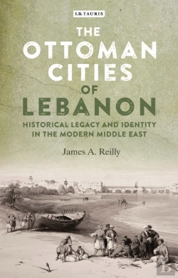 Bertrand.pt - The Ottoman Cities Of Lebanon