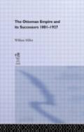 The Ottoman Empire And Its Successors, 1801-1927