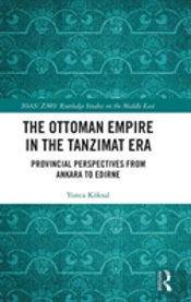 The Ottoman Empire In The Tanzimat Era