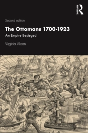 The Ottomans 1700-1923