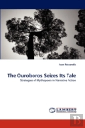 The Ouroboros Seizes Its Tale
