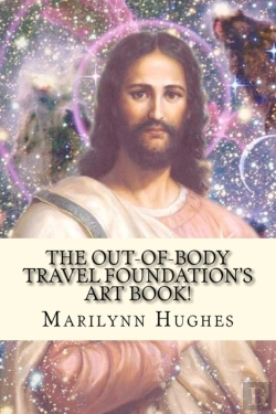 Bertrand.pt - The Out-Of-Body Travel Foundation'S Art Book!