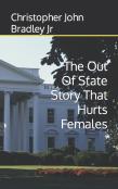 The Out Of State Story That Hurts Females