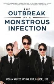 The Outbreak Of A Monstrous Infection