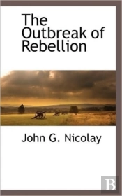 The Outbreak Of Rebellion
