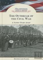 The Outbreak Of The Civil War