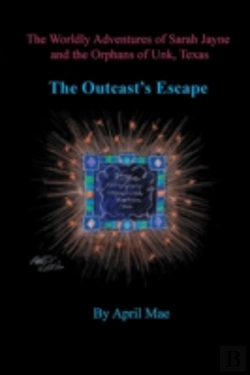 Bertrand.pt - The Outcast'S Escape