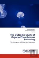 The Outcome Study Of Organo-Phosphorous Poisoning