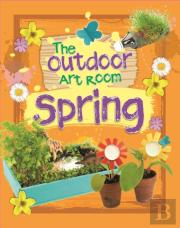 The Outdoor Art Room: Spring
