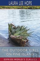 The Outdoor Girls On Pine Island (Esprios Classics)