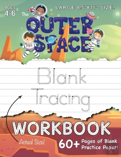 Bertrand.pt - The Outer Space Blank Tracing Workbook (Large 8.5