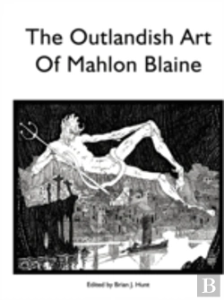 Bertrand.pt - The Outlandish Art Of Mahlon Blaine