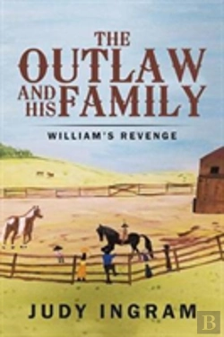 Bertrand.pt - The Outlaw And His Family: William'S Revenge