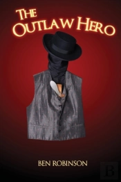 The Outlaw Hero