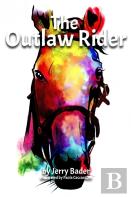 The Outlaw Rider