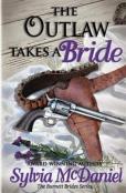 The Outlaw Takes A Bride