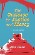 The Outlaws For Justice And Mercy