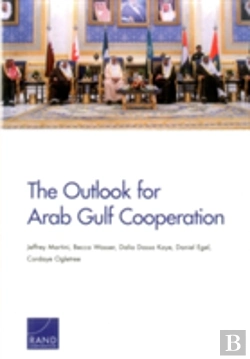 Bertrand.pt - The Outlook For Arab Gulf Cooperation