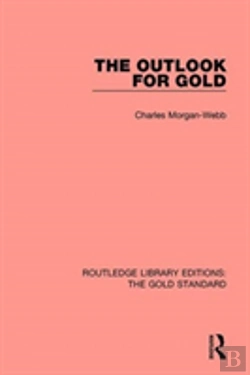 Bertrand.pt - The Outlook For Gold