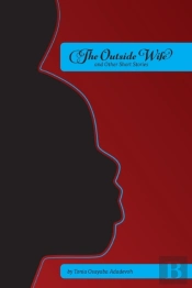 The Outside Wife And Other Short Stories