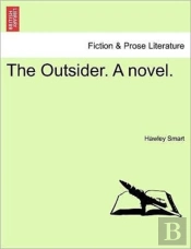 The Outsider. A Novel.