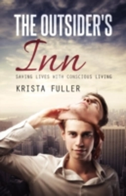 Bertrand.pt - The Outsider'S Inn - Saving Lives With Conscious Living