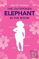The Outspoken Elephant In The Room