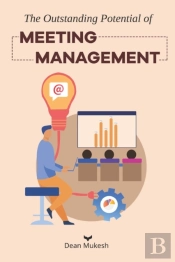The Outstanding Potential Of Meeting Management