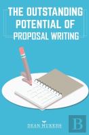 The Outstanding Potential Of Proposal Writing