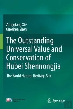 Bertrand.pt - The Outstanding Universal Value And Conservation Of Hubei Shennongjia
