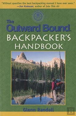 Bertrand.pt - The Outward Bound Backpacker'S Handbook
