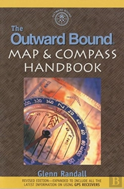 Bertrand.pt - The Outward Bound Map And Compass Handbook