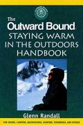 The Outward Bound Staying Warm In The Outdoors Handbook