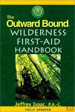 Bertrand.pt - The Outward Bound Wilderness First Aid Handbook
